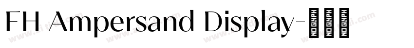 FH Ampersand Display字体转换